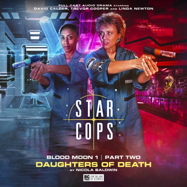 Star Cops: Blood Moon - Daughters of Death, CD-Audio Book