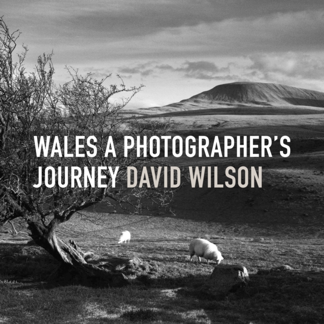 Wales : A Photographer's Journey, EPUB eBook