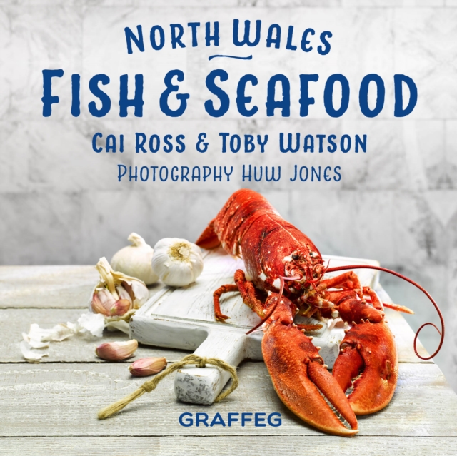 North Wales Fish and Seafood, EPUB eBook