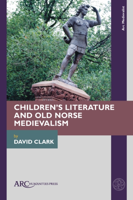 Children's Literature and Old Norse Medievalism, PDF eBook