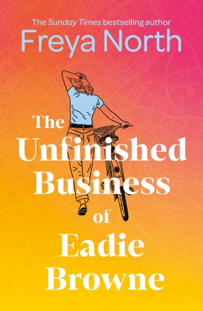 The Unfinished Business of Eadie Browne : the brand new and unforgettable coming of age story from the bestselling author, EPUB eBook