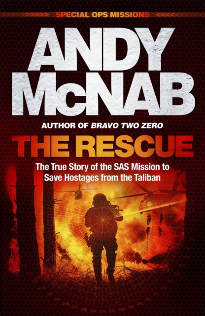 The Rescue : The True Story of the SAS Mission to Save Hostages from the Taliban, Paperback / softback Book