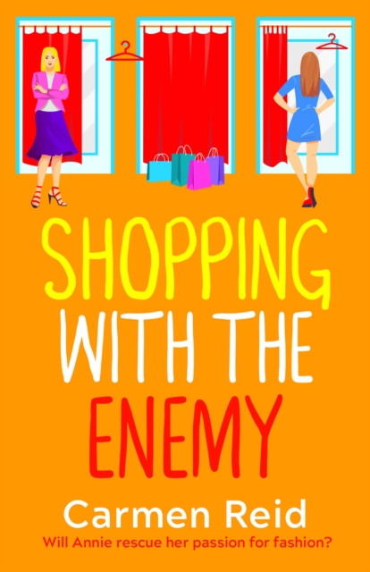 Shopping With The Enemy : A laugh-out-loud feel-good romantic comedy from Carmen Reid, EPUB eBook