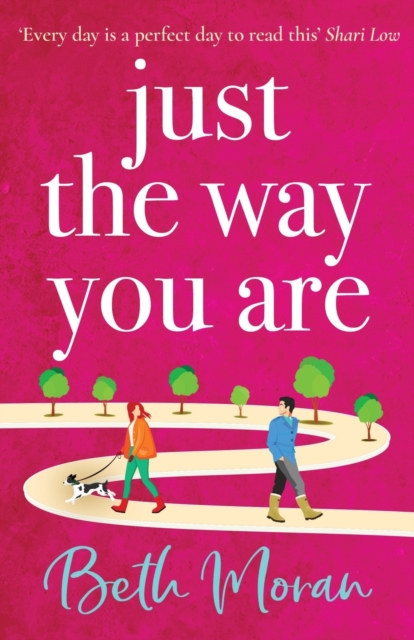Just The Way You Are : The TOP 10 bestselling, uplifting, feel-good read, Paperback / softback Book