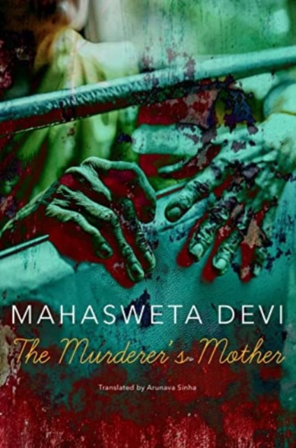 The Murderer’s Mother, Hardback Book