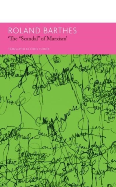"The `Scandal` of Marxism" and Other Writings on Politics, Paperback / softback Book