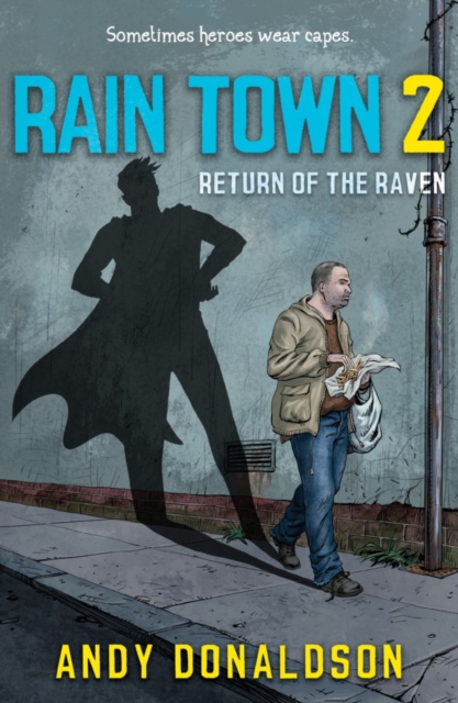 Rain Town 2 : Return of the Raven, Paperback / softback Book