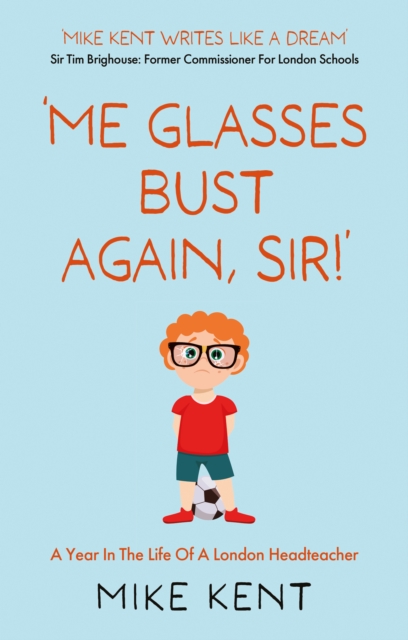 'Me Glasses Bust Again, Sir!', Paperback / softback Book