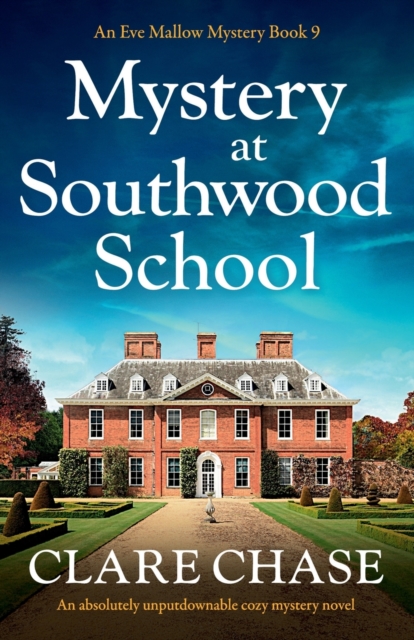 Mystery at Southwood School : An absolutely unputdownable cozy mystery novel, Paperback / softback Book