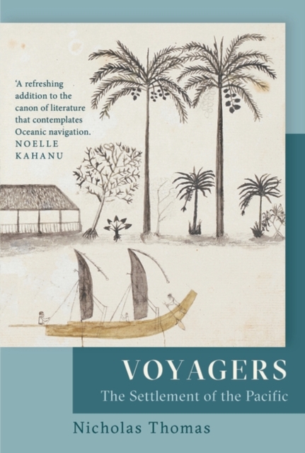 Voyagers : The Settlement of the Pacific, Paperback / softback Book