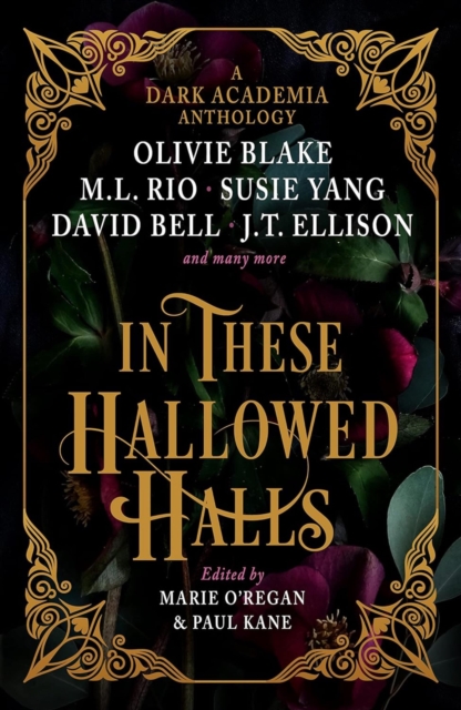 In These Hallowed Halls: A Dark Academia anthology, EPUB eBook