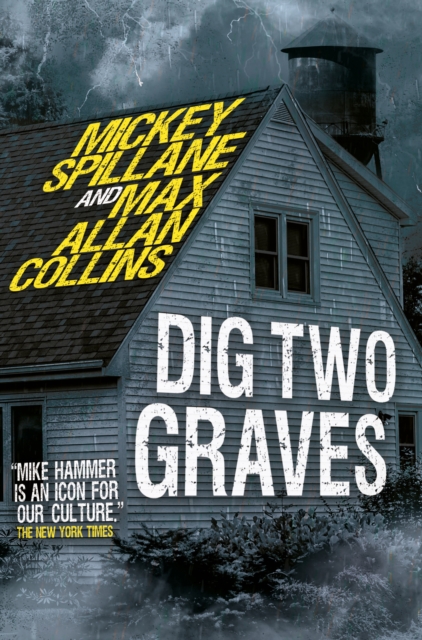 Mike Hammer - Dig Two Graves : Dig Two Graves, Hardback Book