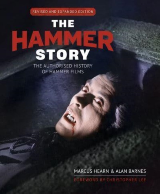 The Hammer Story: Revised and Expanded Edition, Hardback Book