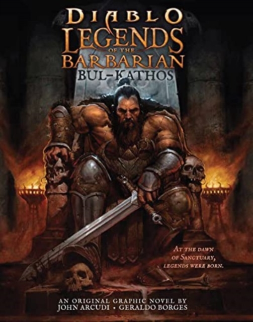 Diablo: Legends of the Barbarian Bul-Kathos, Hardback Book