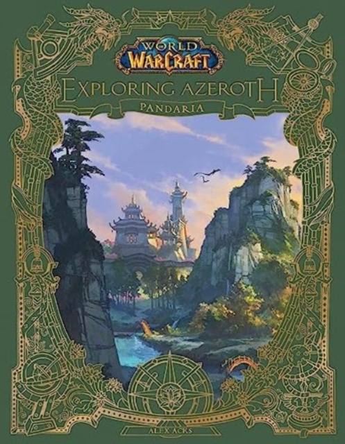 World of Warcraft: Exploring Azeroth - Pandaria, Hardback Book