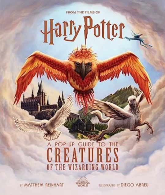 Harry Potter: A Pop-Up Guide to the Creatures of the Wizarding World, Hardback Book