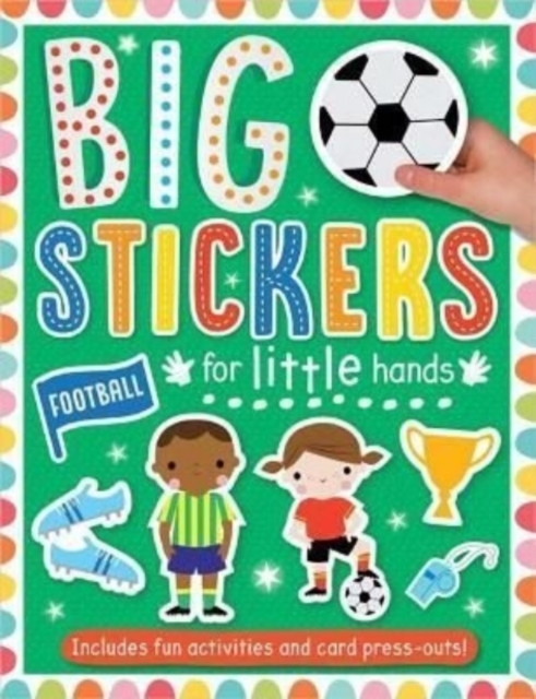Big Stickers for Little Hands Football, Paperback / softback Book