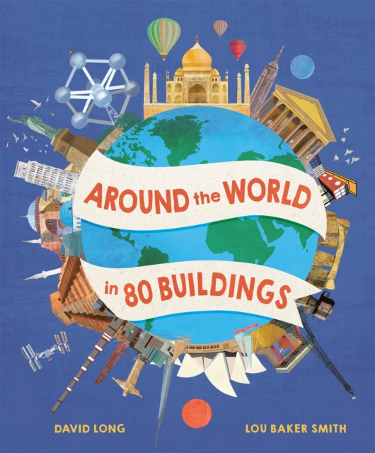 Around the World in 80 Buildings, Hardback Book