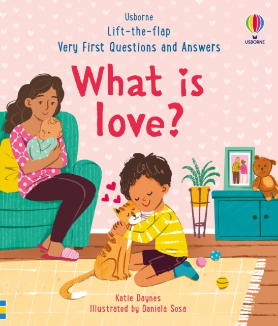Very First Questions & Answers: What is love?, Board book Book