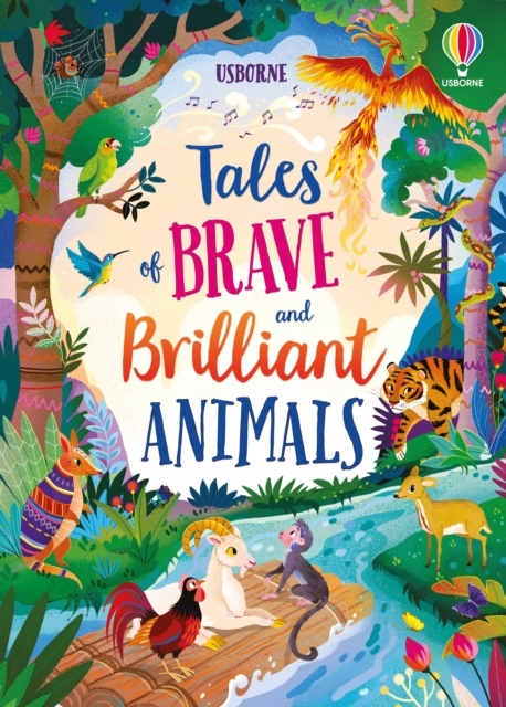 Tales of Brave and Brilliant Animals, Hardback Book