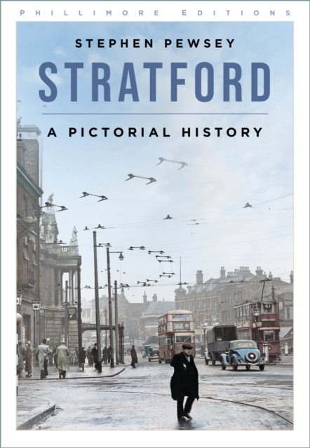 Stratford : A Pictorial History, Paperback / softback Book