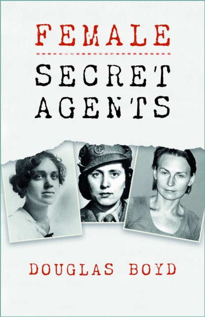 Female Secret Agents, Paperback / softback Book