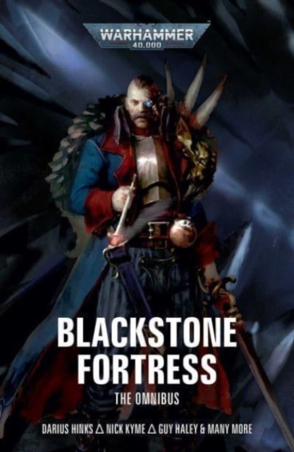 Blackstone Fortress: The Omnibus, Paperback / softback Book