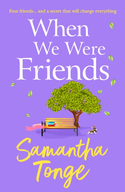 When We Were Friends : An emotional and uplifting novel from Samantha Tonge, EPUB eBook
