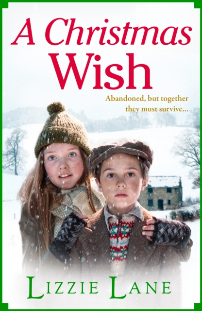 A Christmas Wish : A heartbreaking, festive historical saga from Lizzie Lane, EPUB eBook