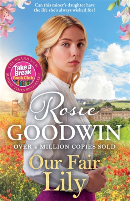 Our Fair Lily : The first book in the brand-new Flower Girls collection from Britain's best-loved saga author, Paperback / softback Book
