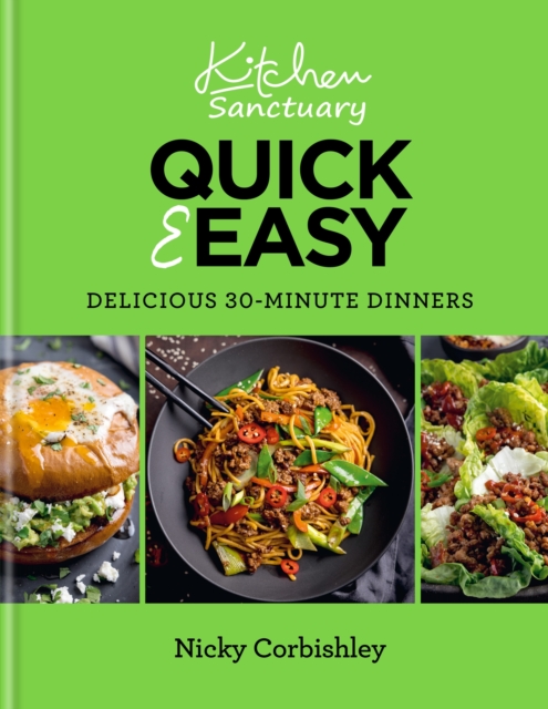 Kitchen Sanctuary Quick & Easy: Delicious 30-minute Dinners, EPUB eBook