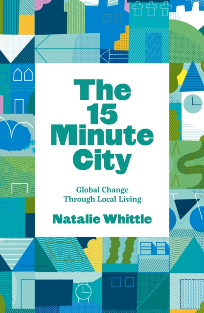 The 15 Minute City, EPUB eBook