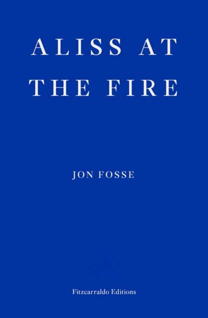 Aliss at the Fire, Paperback / softback Book Aliss at the Fire, Paperback / softback Book