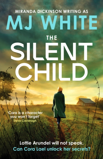 The Silent Child : An addictive crime thriller with a shocking twist, Paperback / softback Book