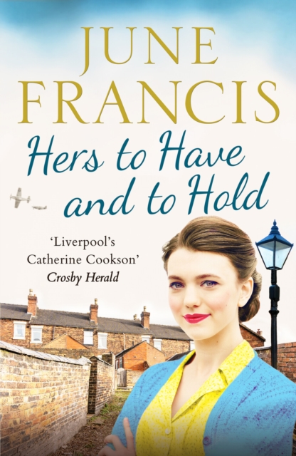 Hers to Have and to Hold : An enchanting Second World War saga, Paperback / softback Book