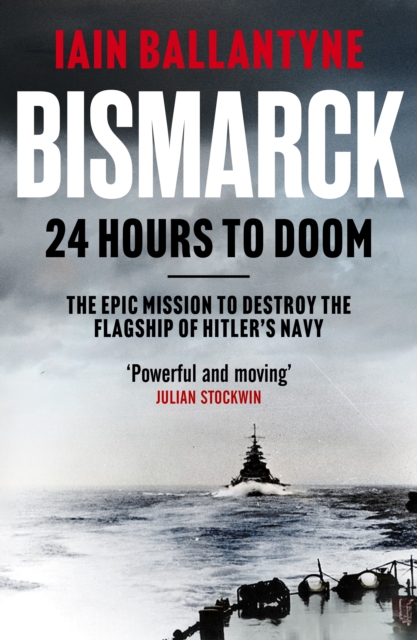 Bismarck: 24 Hours to Doom, EPUB eBook
