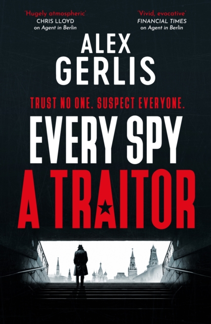 Every Spy a Traitor, Hardback Book