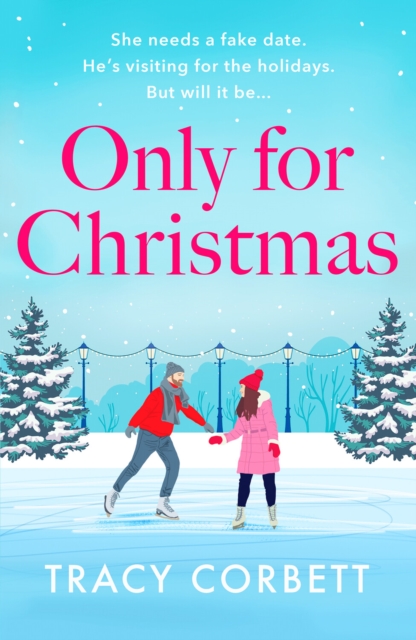 Only for Christmas : A totally fun and festive romance, Paperback / softback Book