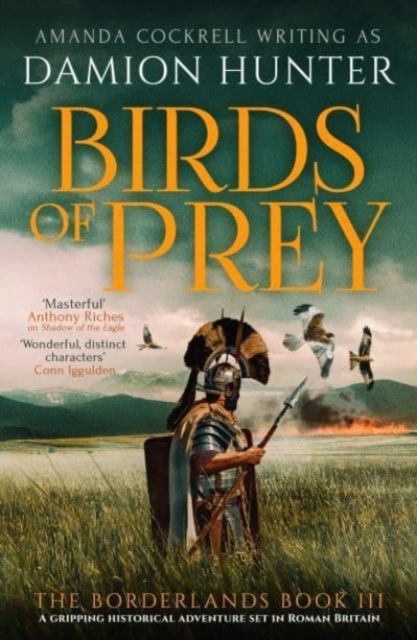 Birds of Prey : A gripping historical adventure set in Roman Britain, Paperback / softback Book