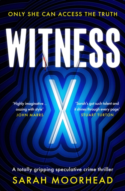 Witness X : A totally gripping speculative crime thriller, EPUB eBook