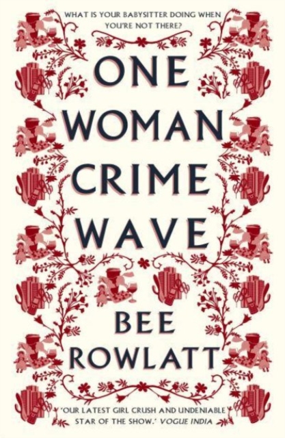 One Woman Crime Wave, Paperback / softback Book