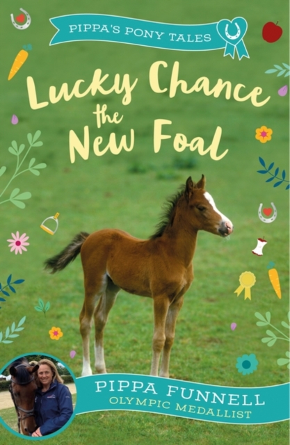 Lucky Chance the New Foal, Paperback / softback Book