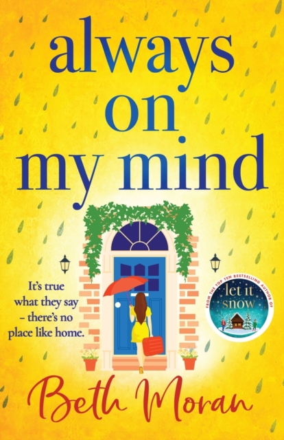 Always On My Mind : The uplifting, heartwarming novel from NUMBER ONE BESTSELLER Beth Moran, Paperback / softback Book