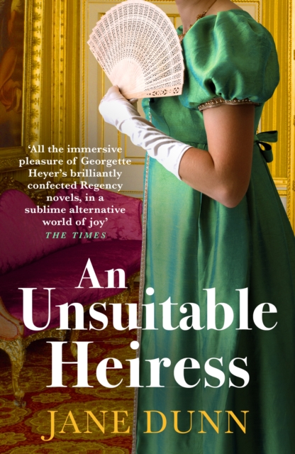 An Unsuitable Heiress : A gorgeous regency historical romance from Jane Dunn, EPUB eBook