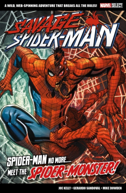Marvel Select Savage Spider-man, Paperback / softback Book