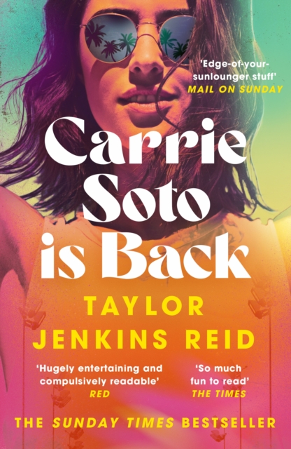 Carrie Soto Is Back : From the author of The Seven Husbands of Evelyn Hugo, Paperback / softback Book