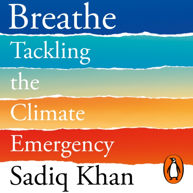 Breathe : Seven Ways to Win a Greener World, eAudiobook MP3 eaudioBook