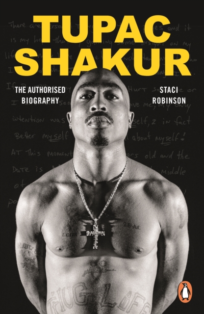 Tupac Shakur : The first and only Estate-authorised biography of the legendary artist, Paperback / softback Book