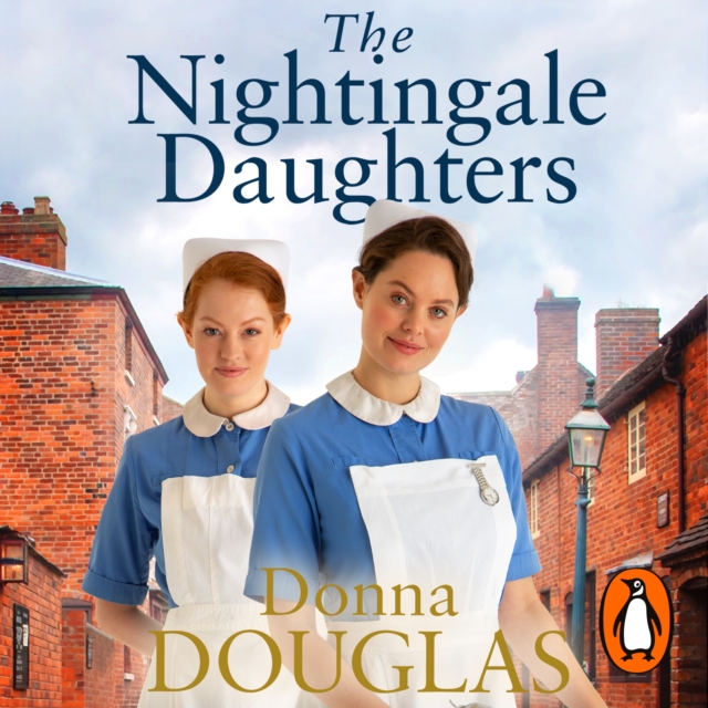 The Nightingale Daughters : the heartwarming and emotional new historical novel, perfect for fans of Call the Midwife, eAudiobook MP3 eaudioBook