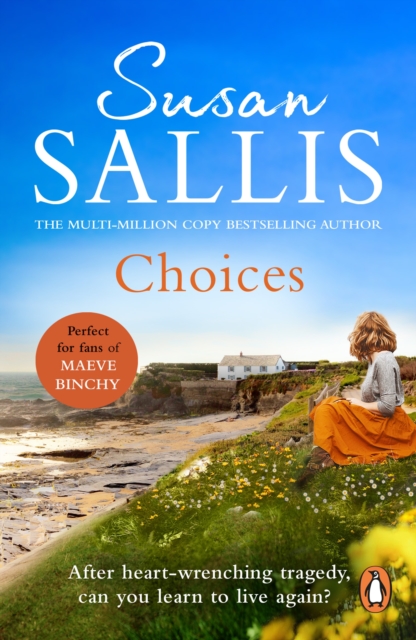Choices : A heart-warming and uplifting page turner set in the West Country you’ll never forget…, Paperback / softback Book